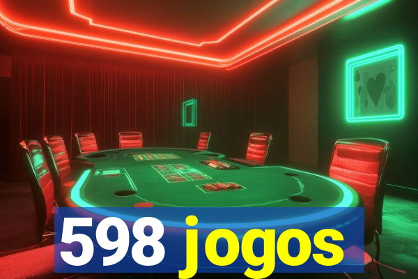 598 jogos